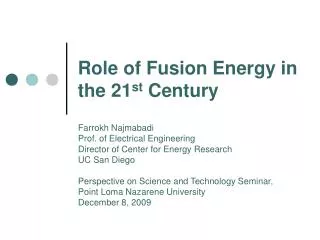 Role of Fusion Energy in the 21 st Century