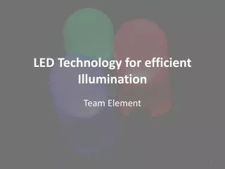 LED Technology for efficient Illumination