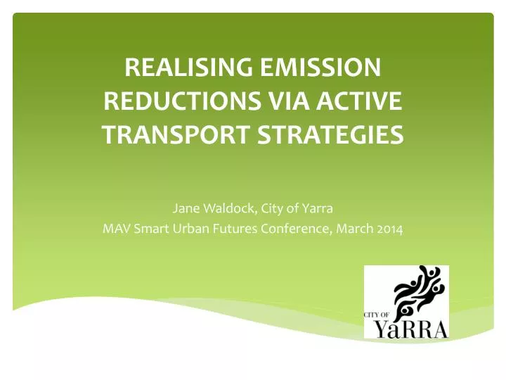 realising emission reductions via active transport strategies