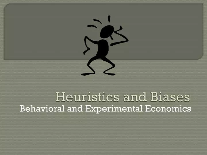 heuristics and biases