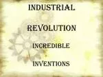 Industrial Revolution - slide 1