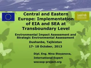 Central and Eastern Europe: Implementation of EIA and SEA at Transboundary Level