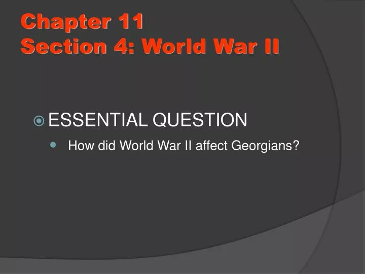 chapter 11 section 4 world war ii