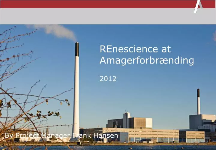 renescience at amagerforbr nding