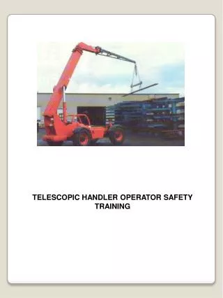 TELESCOPIC HANDLER OPERATOR SAFETY TRAINING