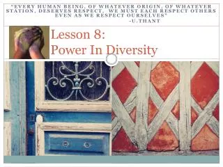 Lesson 8: Power In Diversity