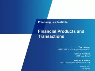 Practising Law Institute Financial Products and Transactions