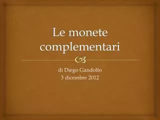 le monete complementari