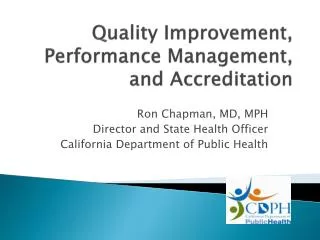 Quality Improvement, Performance Management, and Accreditation