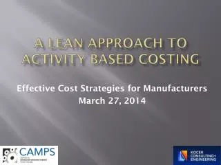 A lean approach to activity based Costing