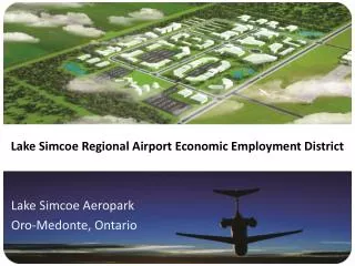 Lake Simcoe Regional Airport Economic Employment District