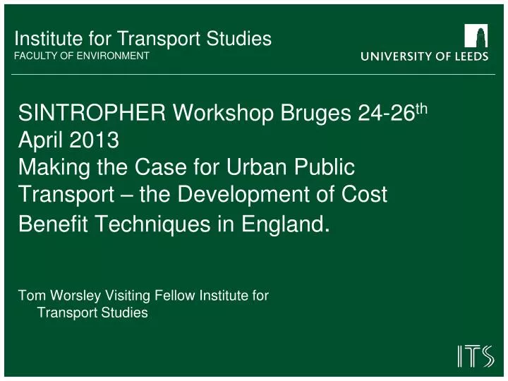 tom worsley visiting fellow institute for transport studies