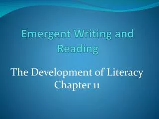 Emergent Writing and Reading