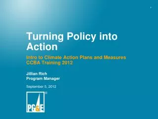 Turning Policy into Action