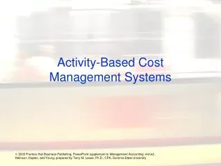 Activity-Based Cost Management Systems