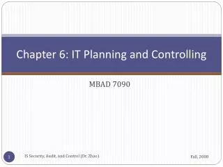 Chapter 6: IT Planning and Controlling