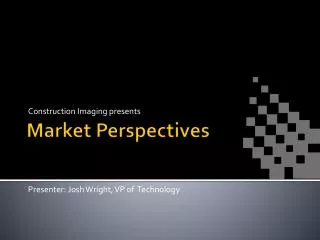 Market Perspectives