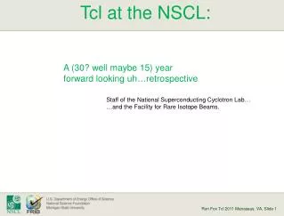 Tcl at the NSCL: