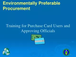 Training for Purchase Card Users and Approving Officials