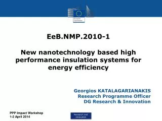 EeB.NMP.2010-1 New nanotechnology based high performance insulation systems for energy efficiency