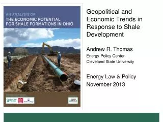 Geopolitical and Economic Trends in Response to Shale Development