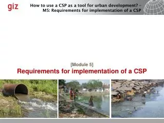 [ Module 5] Requirements for implementation of a CSP