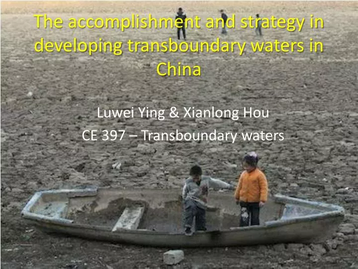 the accomplishment and strategy in developing transboundary waters in china