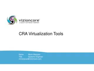 CRA Virtualization Tools
