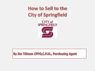 How to Sell to the City of Springfield