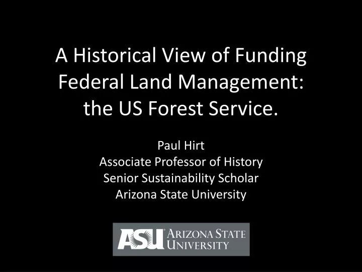 a historical view of funding federal land management the us forest service