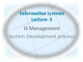 Information systems Lecture- 5
