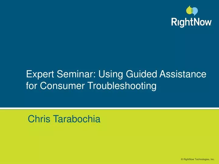 expert seminar using guided assistance for consumer troubleshooting