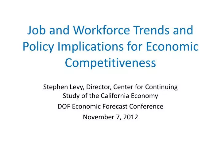 job and workforce trends and policy implications for economic competitiveness