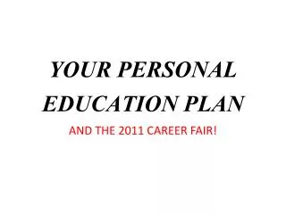 YOUR PERSONAL EDUCATION PLAN