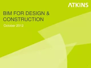 BIM FOR DESIGN &amp; CONSTRUCTION