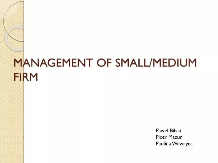 management of small medium firm