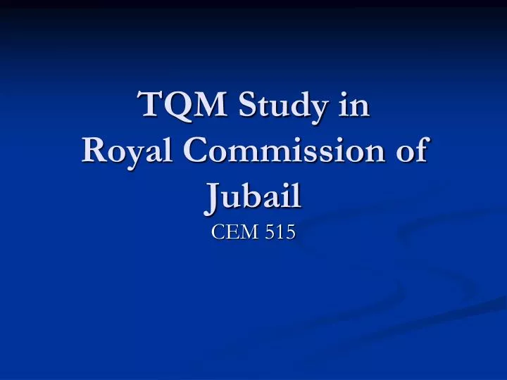 tqm study in royal commission of jubail