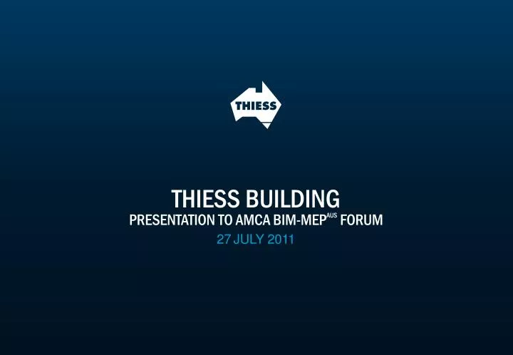 thiess building presentation to amca bim mep aus forum