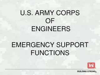 U.S. ARMY CORPS OF ENGINEERS EMERGENCY SUPPORT FUNCTIONS