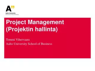 Project Management (Projektin hallinta)