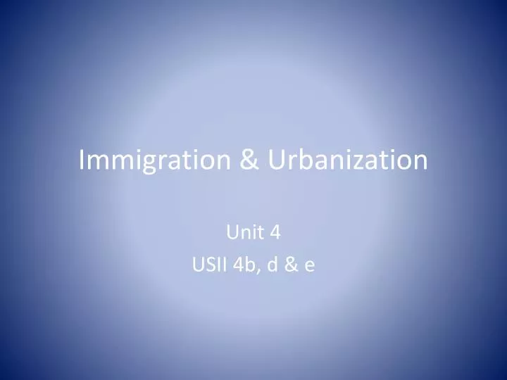 ppt-immigration-urbanization-powerpoint-presentation-free-download
