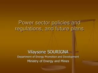 Power sector policies and regulations, and future plans