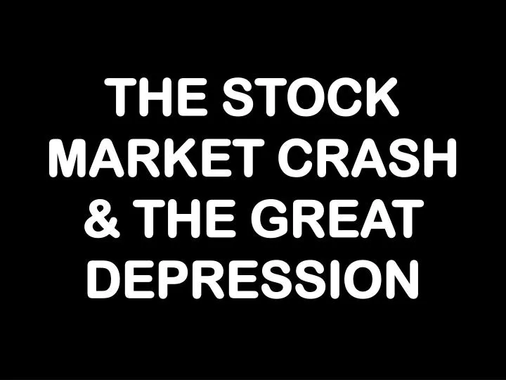 the stock market crash the great depression