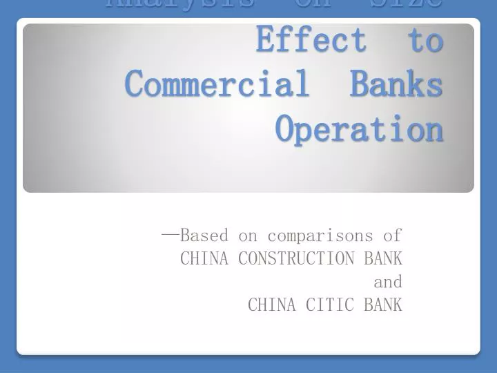 analysis on size effect to commercial banks operation