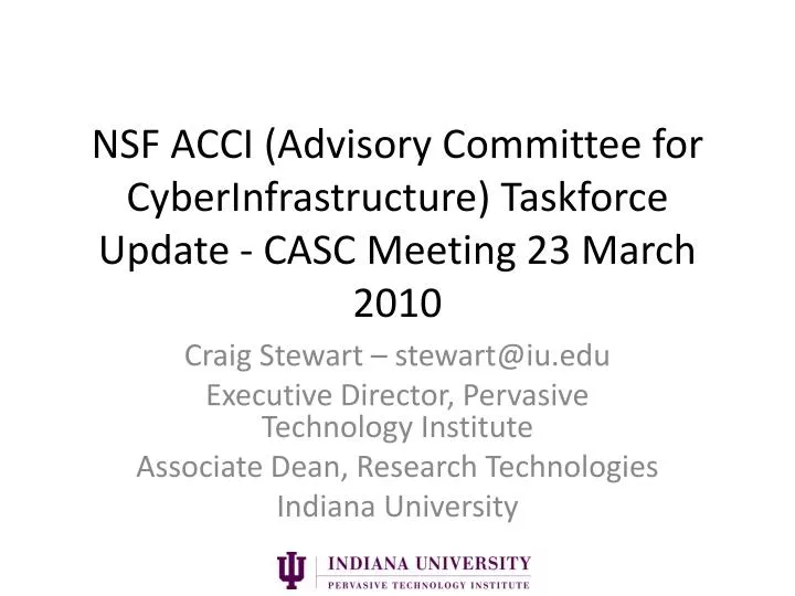 nsf acci advisory committee for cyberinfrastructure taskforce update casc meeting 23 march 2010