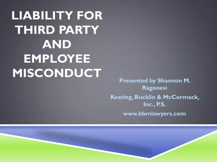 liability for third party and employee misconduct