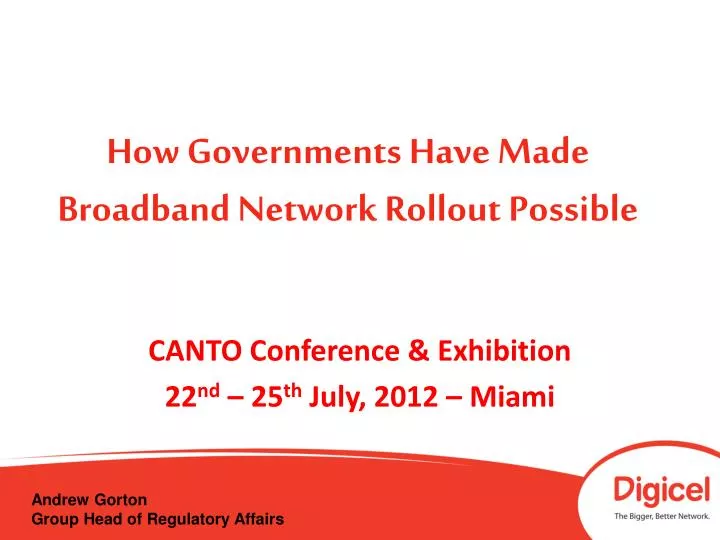 how governments have made broadband network rollout possible