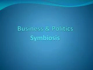 Business &amp; Politics