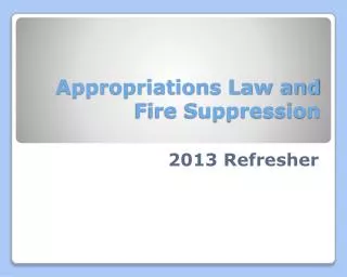 Appropriations Law and Fire Suppression