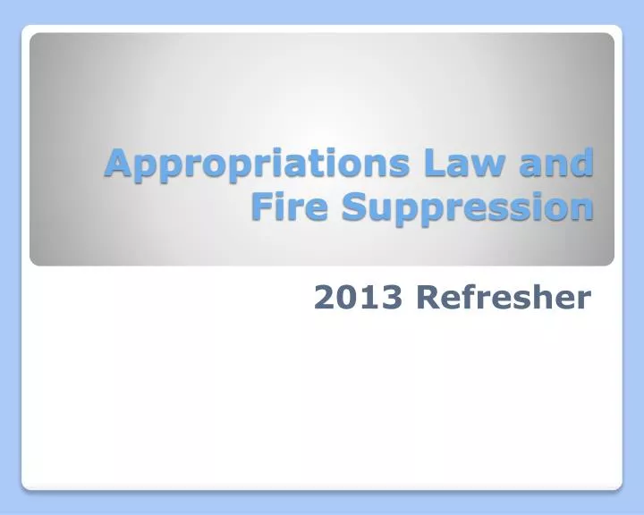 appropriations law and fire suppression